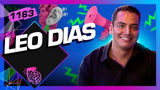 LEO DIAS  Inteligência Ltda Podcast 1163 [upl. by Leamse70]