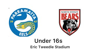 2024 Under 16  Parramatta Eels v Norths Sydney Bears [upl. by Binny988]