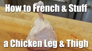 How to Debone and French A Chicken Leg and Thigh [upl. by Iaria]