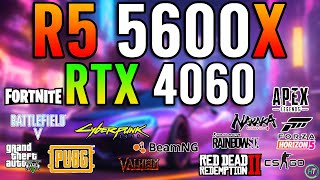 Ryzen 5 5600X  RTX 4060  Tested in 15 Games [upl. by Zenas]