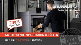 BRUNNER Scheitholzheizung so befüllt man den BSV richtig [upl. by Eaned]