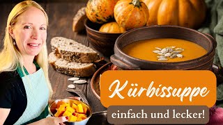 Schnelle Kürbissuppe in 20 Minuten Nur 4 Zutaten [upl. by Sreip]