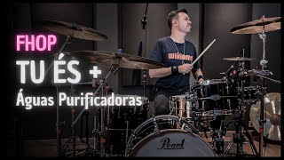 Tu és  Águas Purificadoras  fhop music  JC Batera drumcover [upl. by Dahsar]