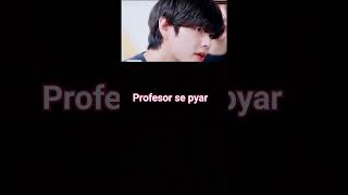 profesor se pyar part 3 bts jk [upl. by Marline]