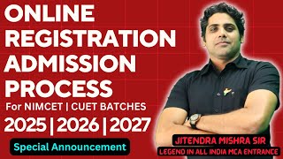 Online registration Admission Process For NIMCET  CUET BATCHES 2025  2026  2027 11 times AIR1 [upl. by Anidal]