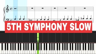 5th Symphony Beethoven  Piano Lesson Slow BEGINNER [upl. by Aiyram]