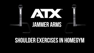 ATX JAMMER ARMS  SHOULDER EXERCISES [upl. by Arrik]