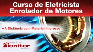 Curso de Eletricista Enrolador de Motores  Instituto Monitor [upl. by Miltie693]