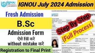 IGNOU BSc Admission Process 2024  IGNOU BSc admission Form fill up July 2024 Full Details [upl. by Ynnej]