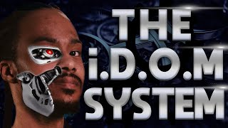 THE iDOM SYSTEM [upl. by Ohploda331]