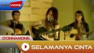 DCinnamons  Selamanya Cinta  Official Music Video [upl. by Achorn]