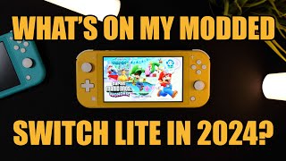 Whats On My MODDED Nintendo Switch Lite in 2024 [upl. by Alemak868]