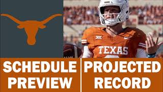 Texas Football 2024 Schedule Preview amp Record Projection [upl. by Henriques]