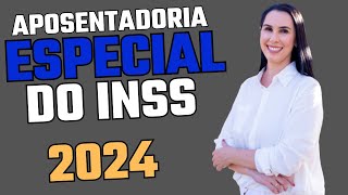 Aposentadoria especial do INSS Regras 2024 [upl. by Ervin]