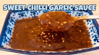 Delicious Homemade Sweet Chilli Garlic Sauce Recipe [upl. by Pegma656]