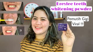 REVIEW BREYLEE TEETH WHITENING POWDER  PEMUTIH GIGI VIRAL [upl. by Merriott]