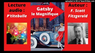 GATSBY LE MAGNIFIQUE  CHAP 1 LIVRE AUDIO  F SCOTT FITZGERALD [upl. by Thay]