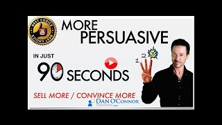 Effective Communication and Sales Skills How to Become More Persuasive IN 90 SECONDS FLAT [upl. by Heyer157]