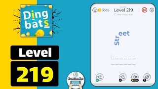 Dingbats Level 219 Street Walkthrough [upl. by Volin]