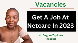 Entry level jobs at Netcare Hurry Up they are closing soon [upl. by Liris]