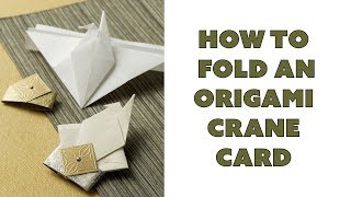 How to Fold an Origami Crane Card [upl. by Chong117]