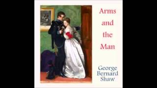 Arms and the Man FULL Audiobook [upl. by Gerbold]