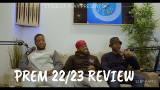 PREMIER LEAGUE REVIEW 2223 S2 EP1 Part 2 [upl. by Nefen]