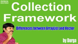 Differences between ArrayList and Vector Collection Framework [upl. by Crudden]