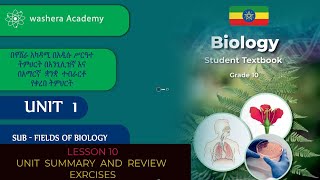 BIOLOGY GRADE 10 UNIT 1 LESSONN 10 UNIT SUMMARY AND REVIEW EXERCISES [upl. by Gudrin]