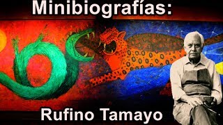 Minibiografías Rufino Tamayo [upl. by Jahdiel]