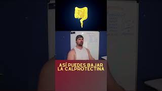 BAJA TU CALPROTECTINA ENFERMEDAD DE CROHN [upl. by Chaves]