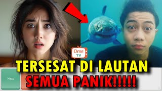 PANIK TERSESAT DI LAUTAN ANGKER SAMPAI DI KEJAR HIU  OME TV INTERNASIONAL [upl. by Aseek737]