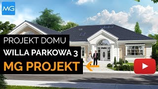 Projekt domu Willa Parkowa 3 MG Projekt  20986 m2  koszt budowy 312 tys zł [upl. by Maillil]