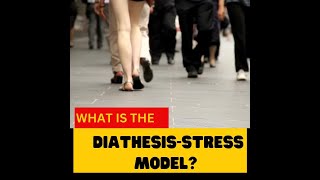 What is the DiathesisStress Model [upl. by Tuckie209]