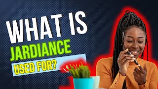 What is Jardiance used for Common Purposes Advantages Potential Reactions Dosage and Hazards [upl. by Eirrotal]