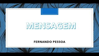 MENSAGEM Fernando Pessoa [upl. by Alimak725]