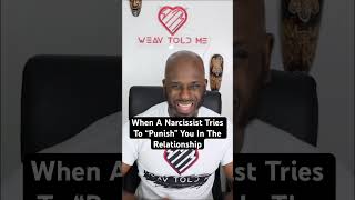 When The Narcissist Tries To Punish You narcissist [upl. by Bathesda348]