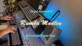 Rumba Medley  Organ amp keyboard chromatic [upl. by Jannery]