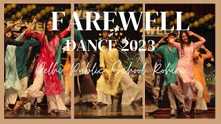 DPS Rohini Farewell Dance  2023 [upl. by Rotman]