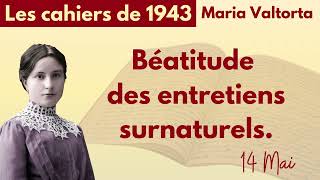 7 Maria Valtorta  Les cahiers de 1943 [upl. by Ettenotna]