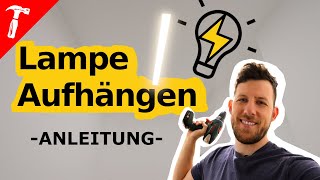 LAMPE Aufhängen  so gehts ganz einfach  Anleitung  Rob Renoviert [upl. by Naitsirhk821]