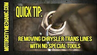 Quick Tip Removing Chrysler and Chevy transmission lines with no special tools [upl. by Shig]