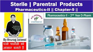 Sterile  Parenteral products  Chapter9  PharmaceuticsII DPharm [upl. by Yenrab]