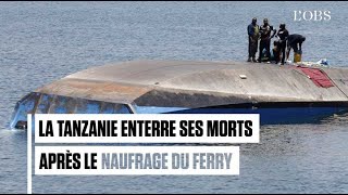 La Tanzanie enterre ses morts après le naufrage du ferry [upl. by Ahseneuq197]