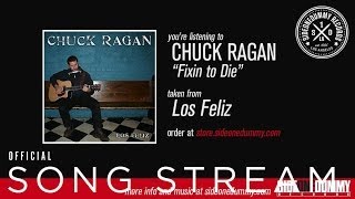 Chuck Ragan  Fixin to Die Official Audio [upl. by Neenaj]