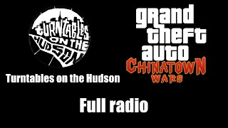 GTA Chinatown Wars  Turntables on the Hudson  Full radio [upl. by Garap906]