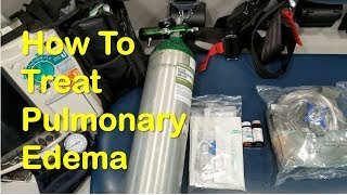 How To Treat Pulmonary Edema  NYC Ambulance 🚑  NYC EMT Paramedic  Medical Doctor [upl. by Liahus]