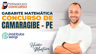 Gabarite Matemática Concurso Camaragibe PE Banca AOCP  Pedagogia para Concurso [upl. by Sergu]