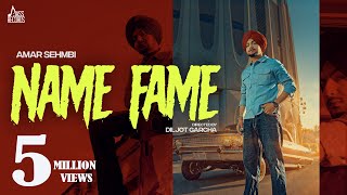 Name Fame Full Video Amar Sehmbi  Gill Raunta  Bravo  Punjabi Songs 2022  Jass Records [upl. by Jacquenetta524]