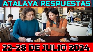 ESTUDIO DE LA ATALAYA DE ESTA SEMANA  RESPUESTAS  27 DE JULIO 2024 [upl. by Lull]